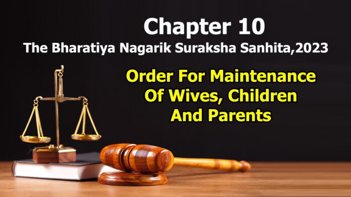 Chapter 10 – Order For Maintenance Of Wives, Children And Parents