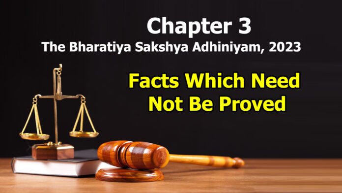 Chapter 3 – Facts Which Need Not Be Proved