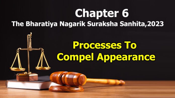 Chapter 6 – Processes To Compel Appearance
