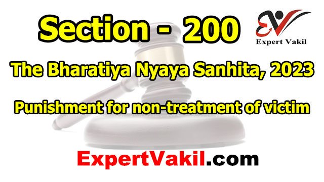 BNS Section 200, BNS Section 200, Section 200 BNS, Bharatiya Nyaya Sanhita Section 200, BNS 200 punishment, punishment for non-treatment of victim, non-treatment of victim by hospital, hospital victim treatment law, BNS Section 200 punishment, BNS 200 explained, Section 200 BNS 2023, legal punishment for refusing victim treatment, Bharatiya Nyaya Sanhita 2023, BNSS Section 397, BNS law India, Indian criminal law, victim medical treatment law, hospital legal liability, BNS Section 200 in India BNS Section 200, BNS Section 200, Section 200 BNS, Bharatiya Nyaya Sanhita Section 200, BNS 200 punishment, punishment for non-treatment of victim, non-treatment of victim by hospital, hospital victim treatment law, BNS Section 200 punishment, BNS 200 explained, Section 200 BNS 2023, legal punishment for refusing victim treatment, Bharatiya Nyaya Sanhita 2023, BNSS Section 397, BNS law India, Indian criminal law, victim medical treatment law, hospital legal liability, BNS Section 200 in India