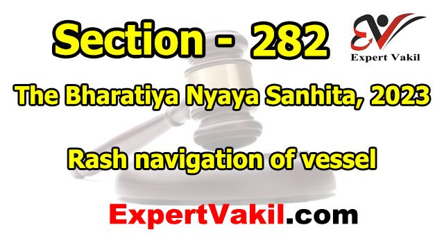 बीएनएस धारा 282 क्या है | BNS Section 282 in Hindi