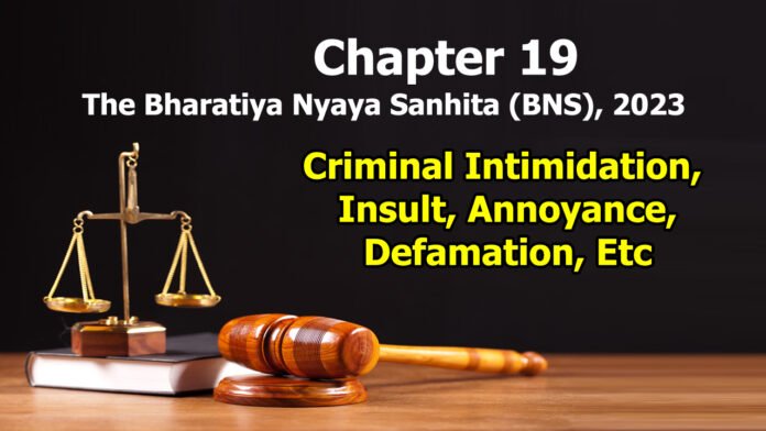 Chapter 19 – Criminal Intimidation, Insult, Annoyance, Defamation, Etc