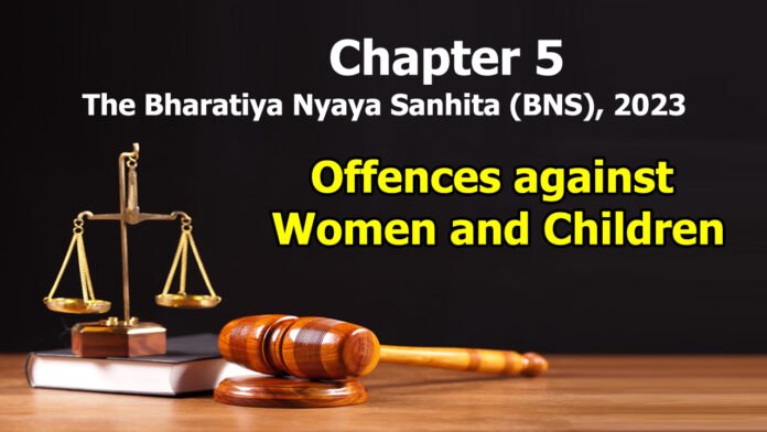 Chapter 5 – Offences against Women and Children