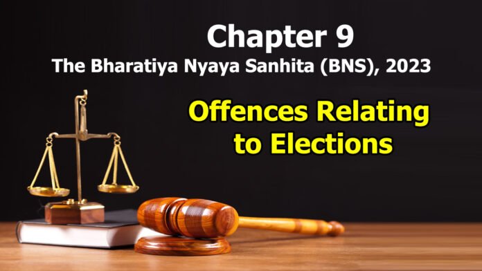 Chapter 9 – Offences Relating to Elections